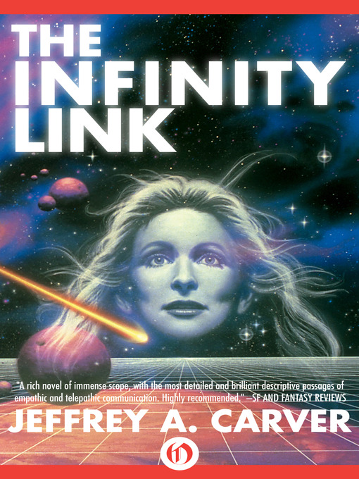 Title details for Infinity Link by Jeffrey A. Carver - Available